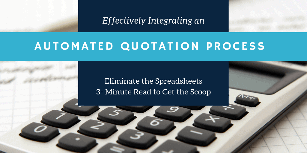 Effectively Integrating an Automated Quotation Process