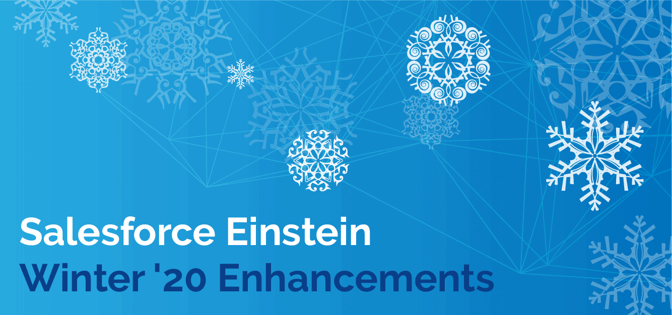 Salesforce Einstein Winter '20 Enhancements