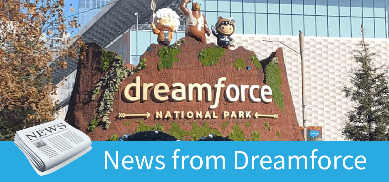 News from Dreamforce