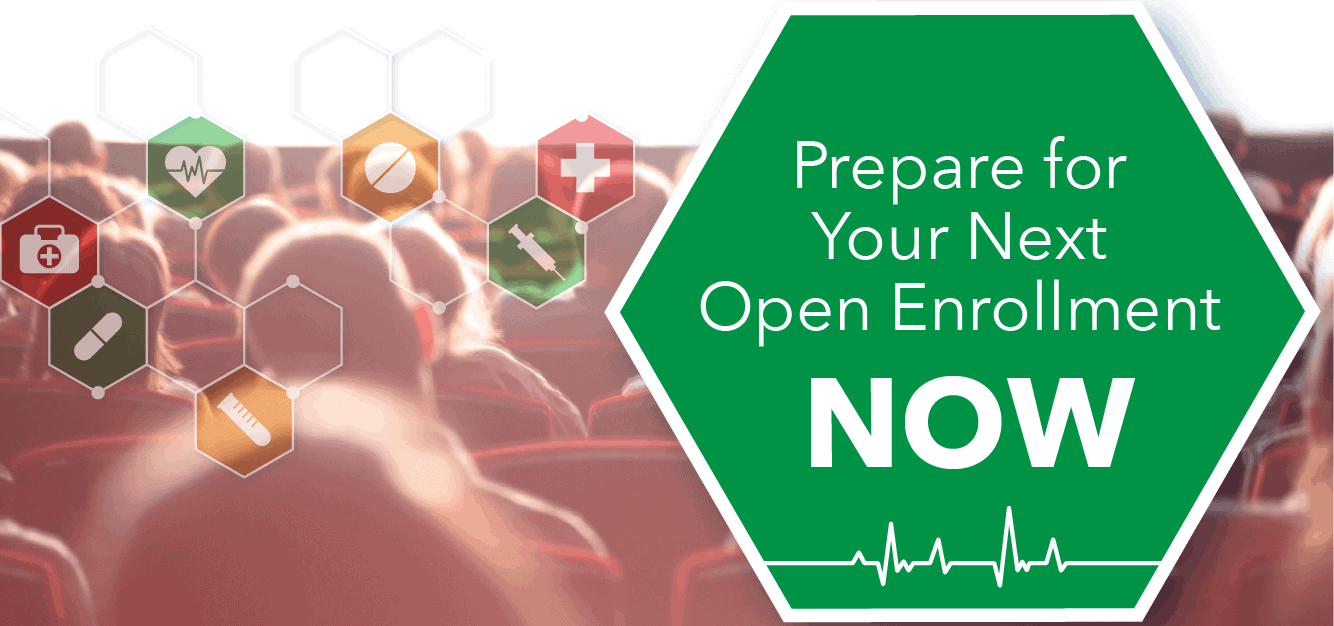 Prepare for Your Next Open Enrollment Now