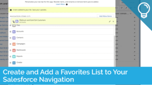 Create and Add a Favorites List to Your Salesforce Navigation