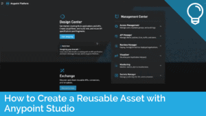 How to Create a Reusable Asset with Anypoint Studio
