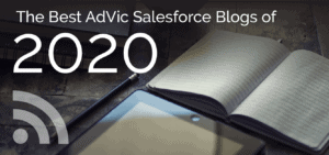The Best AdVic Salesforce Blogs of 2020