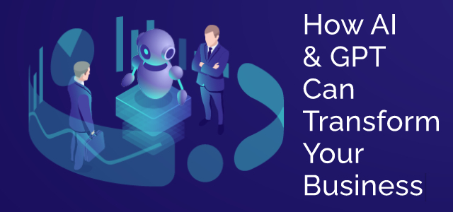 How AI & GPT Can Transform Your Business - Ad Victoriam Salesforce Blog