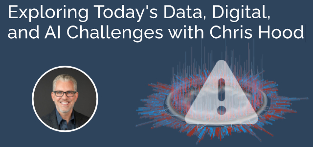 Exploring Today's Data, Digital and AI Challenges with Chris Hood - Ad Victoriam Salesforce Blog