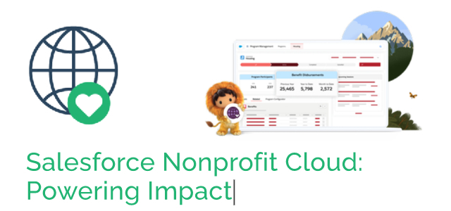Salesforce Nonprofit Cloud: Powering Impact - Ad Victoriam Salesforce Blog